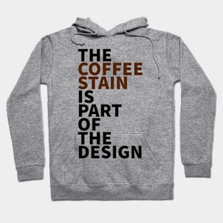 Coffee Stain Hoodie